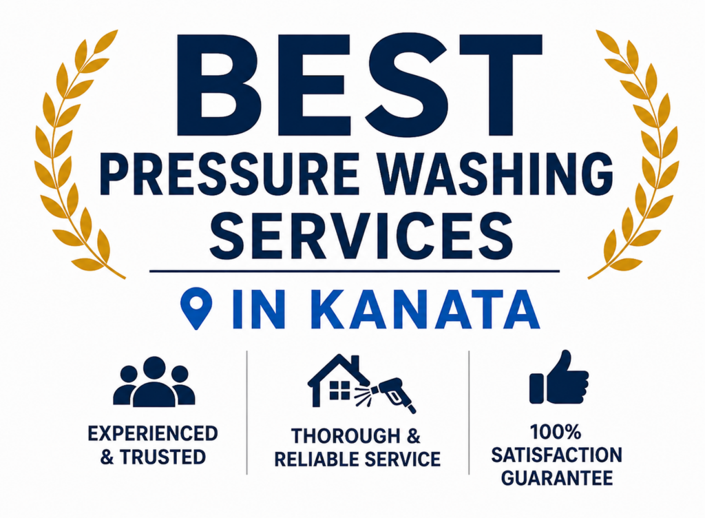 Best Pressure Washing Services in Kanata